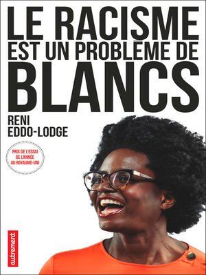 cover image of Le racisme est un problème de Blancs